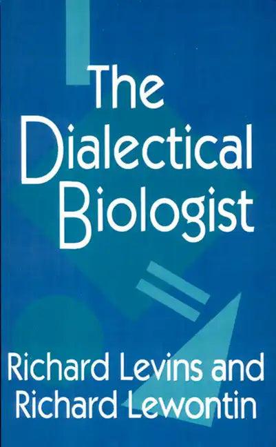 The Dialectical Biologist - Paperback