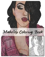 MakeUp Coloring Book: Makeup Face Charts 100 Pages " 8 x 10" 50 Beautiful women faces to Coloring for make up lovers - Paperback