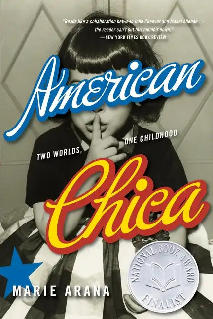 American Chica: Two Worlds, One Childhood - Paperback