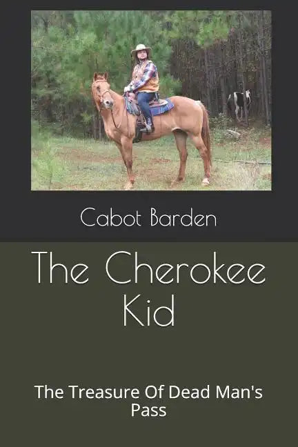 The Cherokee Kid: The Treasure of Dead Man's Pass - Paperback