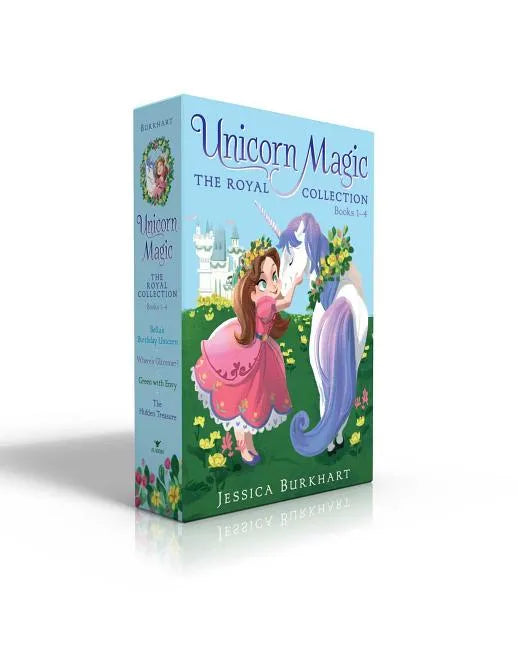 Unicorn Magic the Royal Collection Books 1-4 (Boxed Set): Bella's Birthday Unicorn; Where's Glimmer?; Green with Envy; The Hidden Treasure - Boxed Set