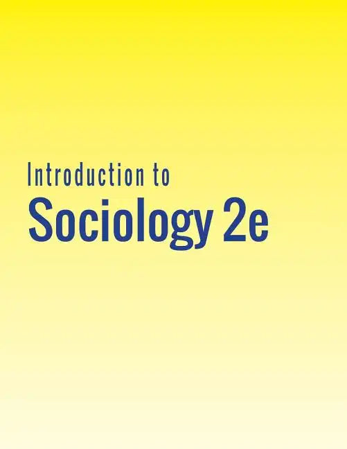 Introduction to Sociology 2e - Paperback