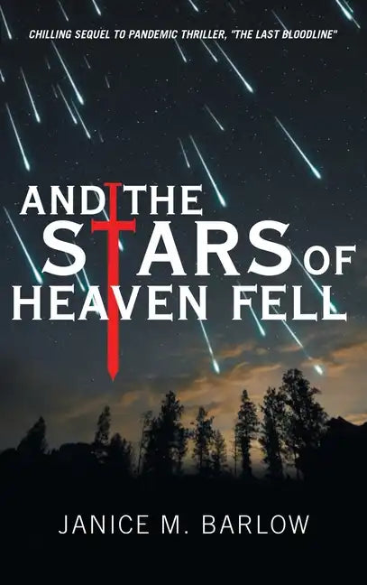 And the Stars of Heaven Fell - Hardcover