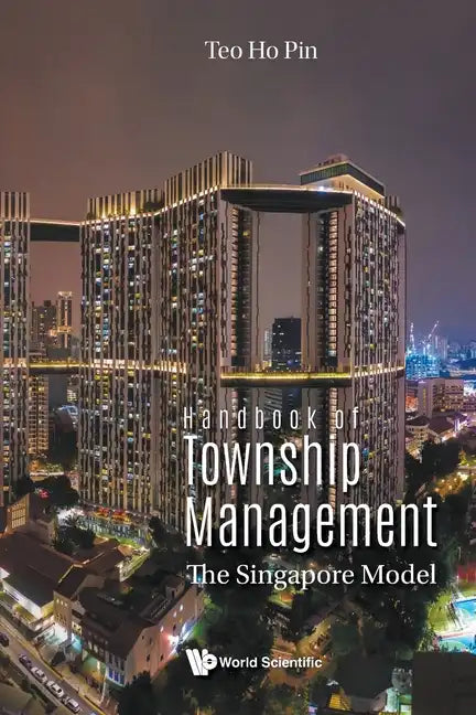 Handbook of Township Management: The Singapore Model - Paperback