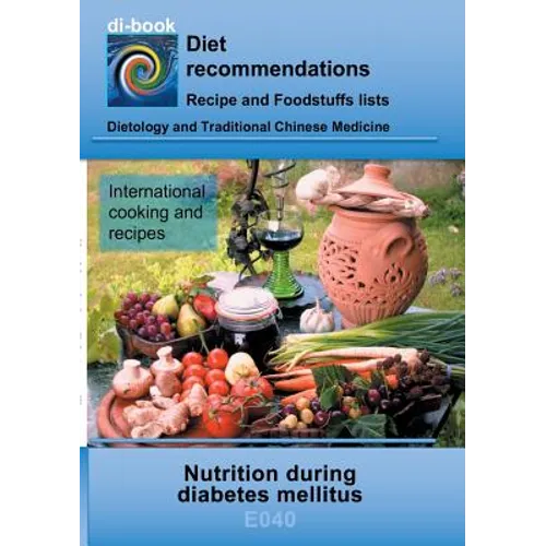 Nutrition during diabetes mellitus: E040 DIETETICS - Metabolism - Diabetes mellitus - Paperback