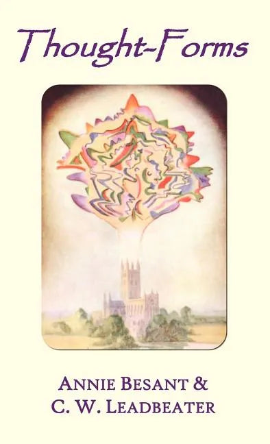 Thought-forms (fully illustrated in colour) - Hardcover