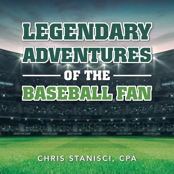 Legendary Adventures of the Baseball Fan - Paperback