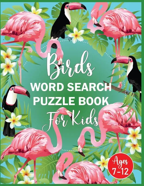 Birds Word Search Puzzle Book For Kids Ages 7-12 - Paperback