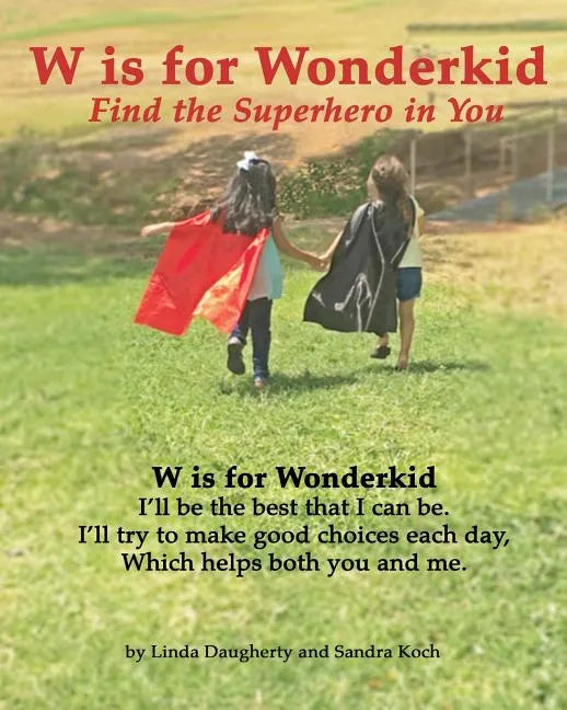 W is for Wonderkid: Find the Superhero in You - Paperback