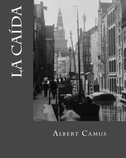 La caida (Spanish Edition) - Paperback