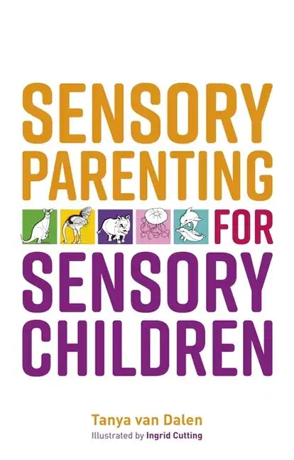 Sensory Parenting for Sensory Children - Paperback