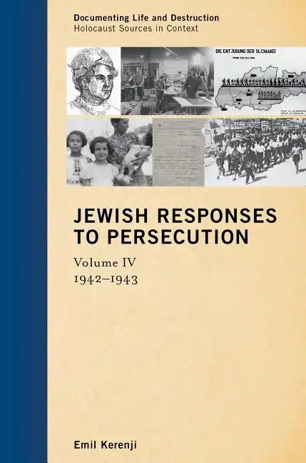 Jewish Responses to Persecution: 1942-1943 - Hardcover