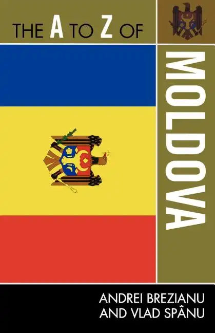 The A to Z of Moldova - Paperback