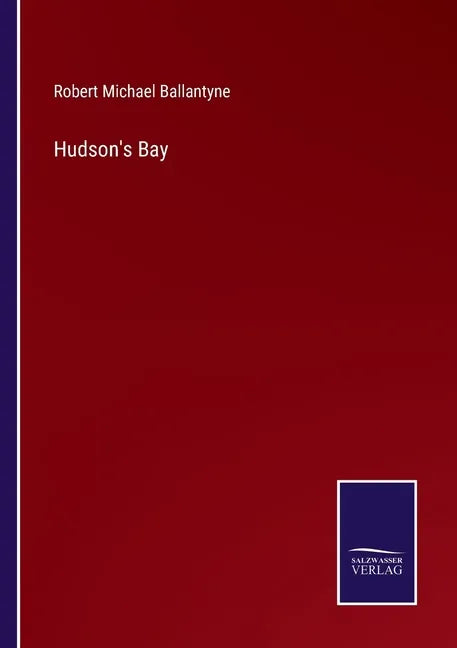 Hudson's Bay - Paperback