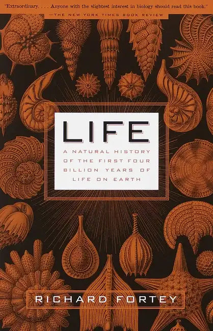 Life: A Natural History of the First Four Billion Years of Life on Earth - Paperback