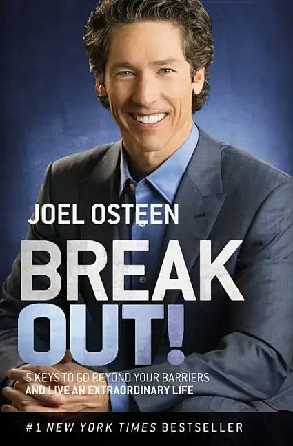 Break Out!: 5 Keys to Go Beyond Your Barriers and Live an Extraordinary Life - Paperback