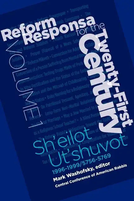 Reform Responsa for the Twenty-First Century Volume 1 - Paperback