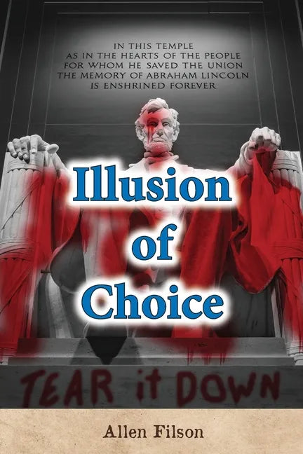 Illusion of Choice - Paperback