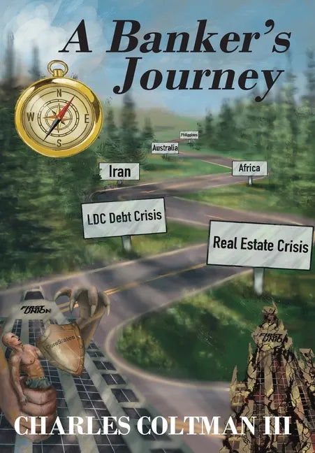 A Banker's Journey - Hardcover