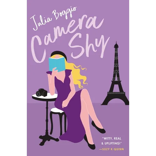 Camera Shy: a grumpy sunshine romance about learning to take risks - Paperback