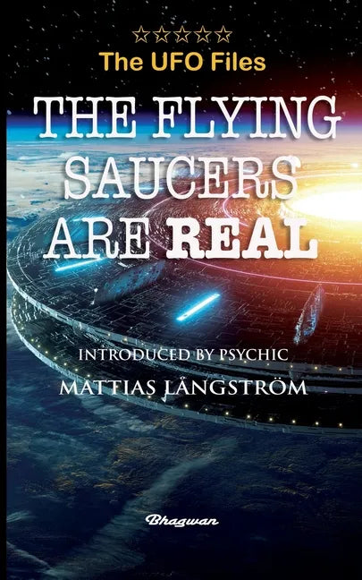 THE UFO FILES - The Flying Saucers are real - Paperback