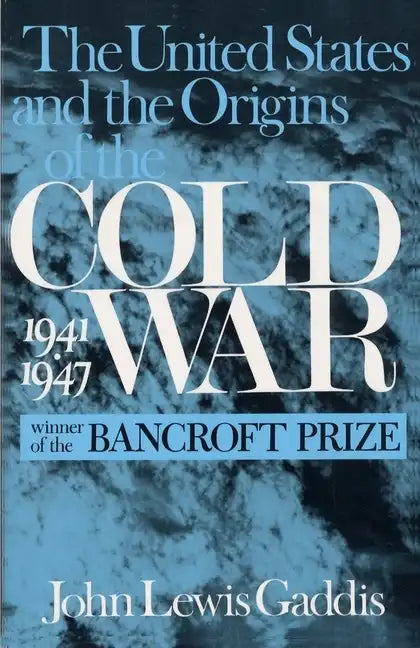 The United States and the Origins of the Cold War, 1941â "1947 - Paperback