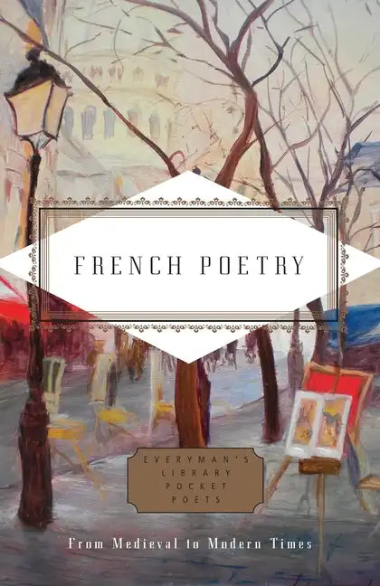 French Poetry: From Medieval to Modern Times - Hardcover
