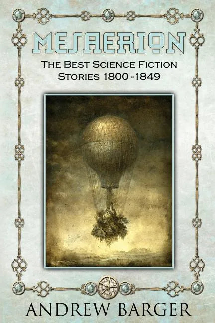 Mesaerion: The Best Science Fiction Stories 1800-1849 - Paperback
