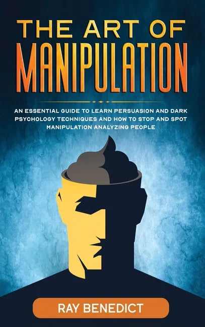 The Art of Manipulation - Hardcover