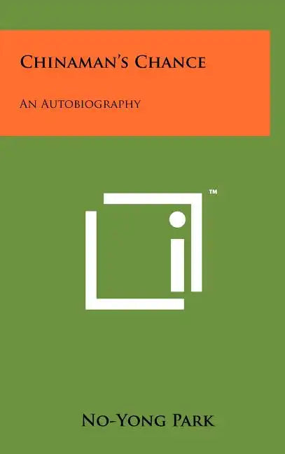Chinaman's Chance: An Autobiography - Hardcover