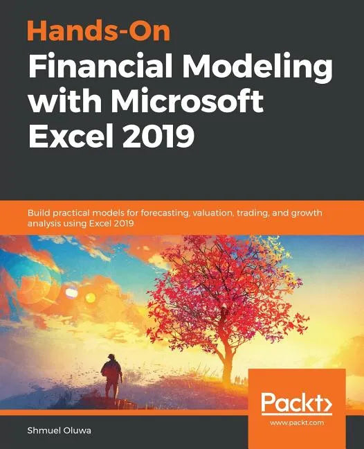 Hands-On Financial Modeling with Microsoft Excel 2019 - Paperback