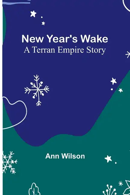 New Year's Wake; A Terran Empire story - Paperback