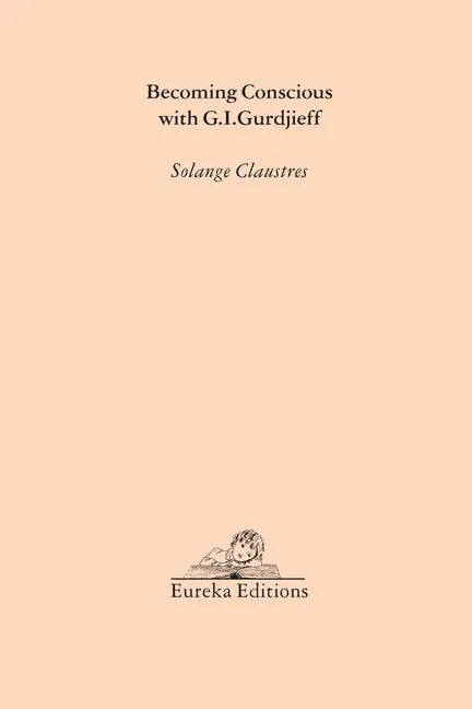 Becoming Conscious with G.I.Gurdjieff - Paperback