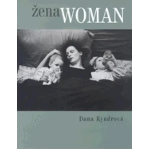 Zena/Woman: Mezi Vdechnutim a Vydechnutim/Between Inhaling and Exhaling - Hardcover