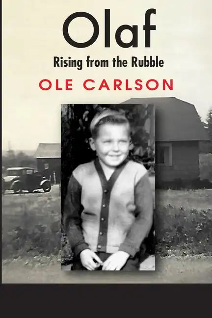 Olaf Rising from the Rubble: A Family in Chaos - Paperback