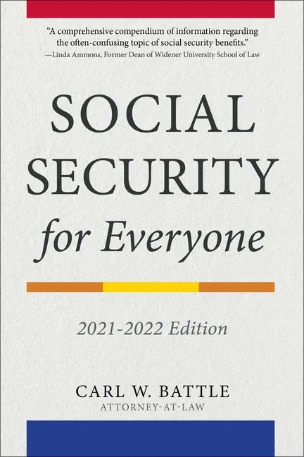 Social Security for Everyone: 2021-2022 Edition - Paperback