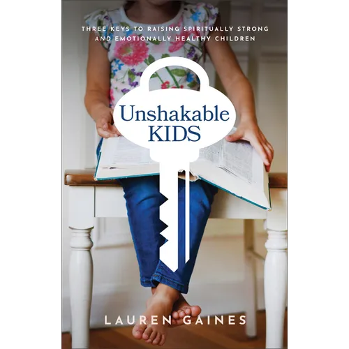Unshakable Kids - Hardcover