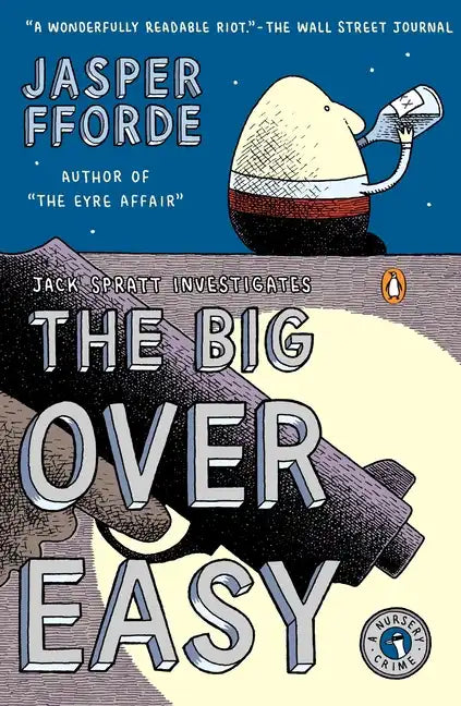 The Big Over Easy: A Nursery Crime - Paperback