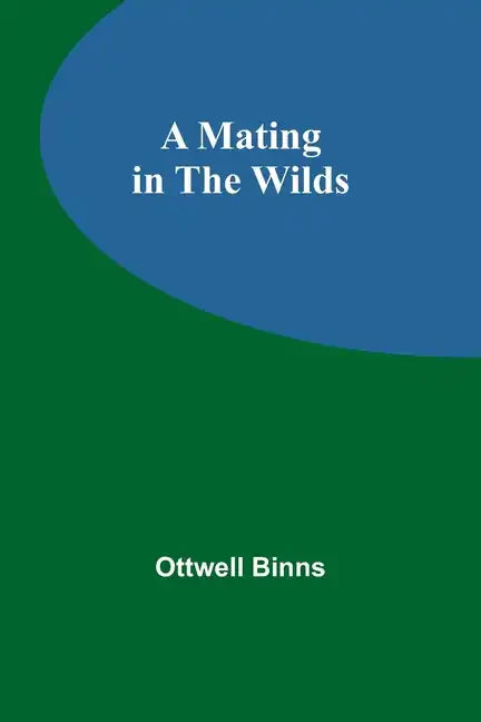 A Mating in the Wilds - Paperback