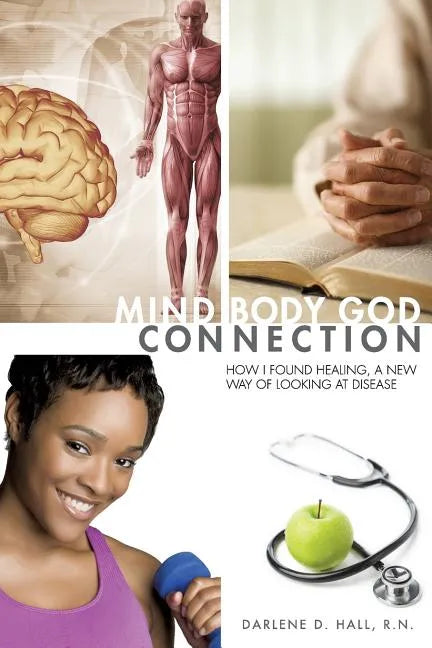 Mind-Body-God Connection - Paperback