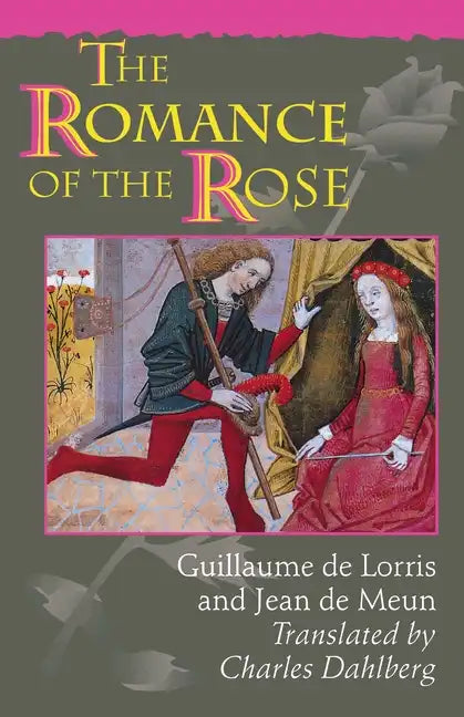 The Romance of the Rose: Third Edition - Paperback