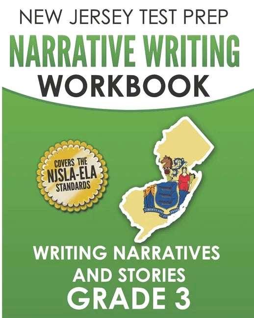 NEW JERSEY TEST PREP Narrative Writing Workbook Grade 3: Writing Narratives and Stories - Paperback