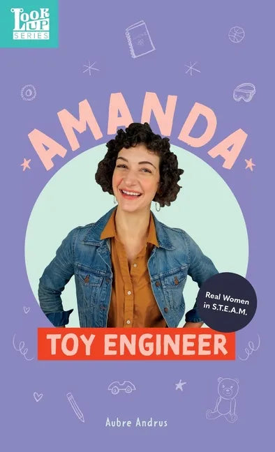 Amanda, Toy Engineer: Real Women in STEAM - Hardcover