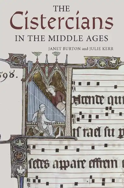 The Cistercians in the Middle Ages - Hardcover