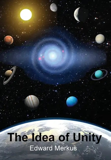 The Idea of Unity - Hardcover