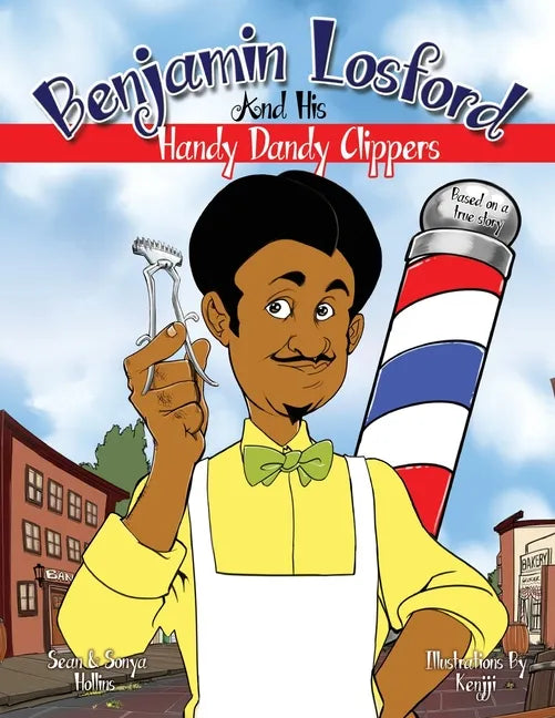 Benjamin Losford and His Handy Dandy Clippers - Paperback