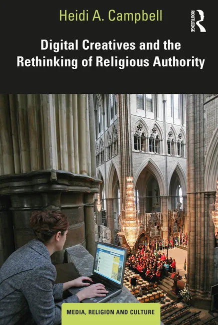 Digital Creatives and the Rethinking of Religious Authority - Paperback