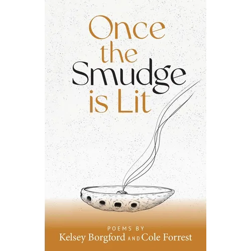 Once the Smudge Is Lit - Paperback