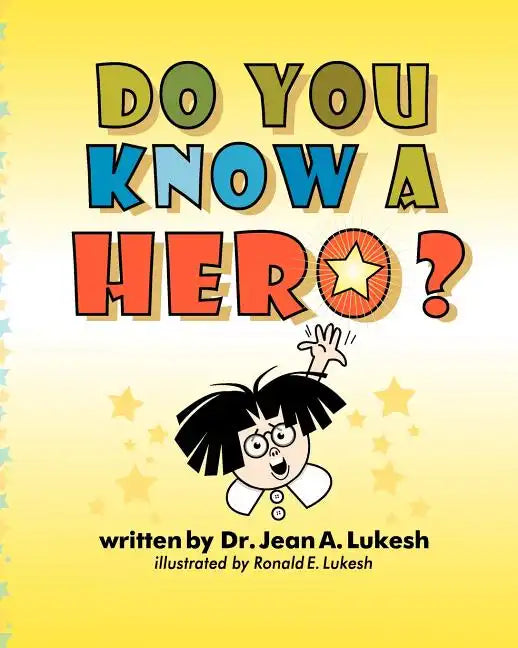 Do You Know a Hero? - Paperback