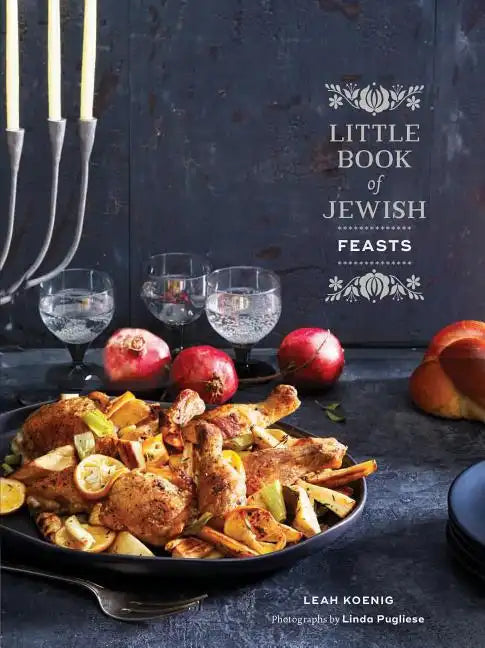Little Book of Jewish Feasts: (Jewish Holiday Cookbook, Kosher Cookbook, Holiday Gift Book) - Hardcover